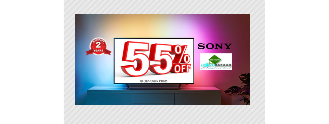 Sony Led TV In Bangladesh At Best Price Online - BrandBazaarBD.com
