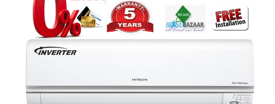 Hitachi Air Conditioner Bangladesh | Inverter AC Showroom