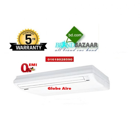 5 Ton Ceiling Type Air Conditioner Price in Bangladesh | Globe Aire