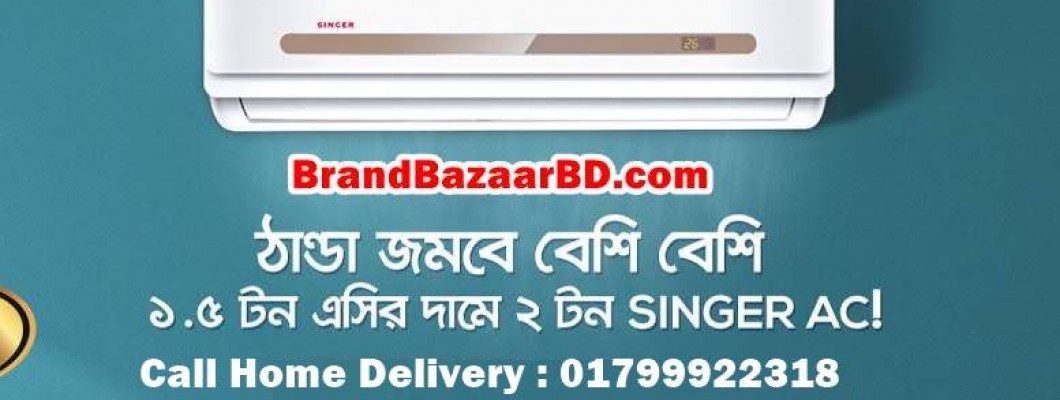 1.5 Ton Singer Inverter AC Price List in Bangladesh