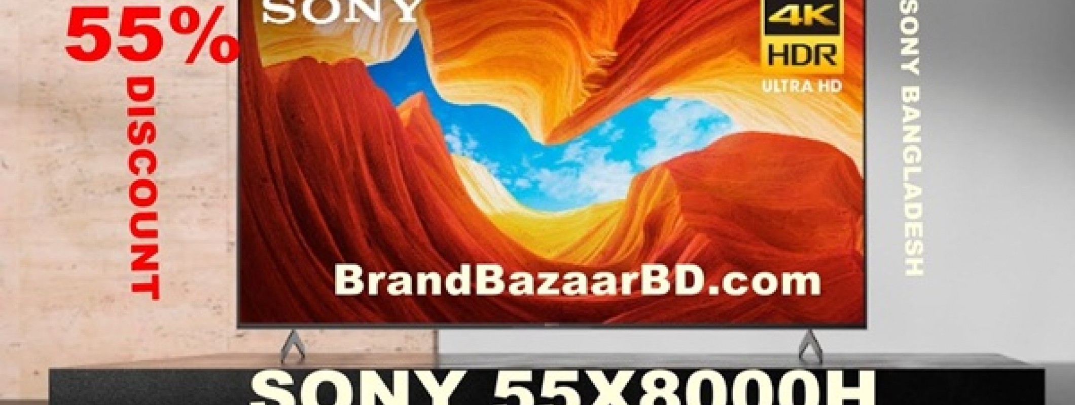 Sony 4K TV Showroom Price list in Bangladesh Brand Bazaar BD
