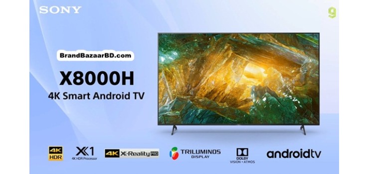 X8000H Series Specifications - Sony Showroom Bangladesh