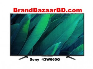 সনি ব্রাভিয়া ৪৩ ইঞ্চি স্মার্ট টিভি দাম (Sony Smart TV 43W660G)