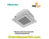 Hisense AC 3 Ton AUC-36TRERKKA2U Cassette Type Inverter Air Conditioner